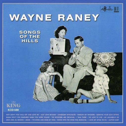 WAYNE RANEY / ウェイン・レイニー / SONGS OF THE HILLS