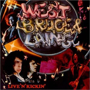 BRUCE WEST & LAING / LIVE 'N' KICKIN'