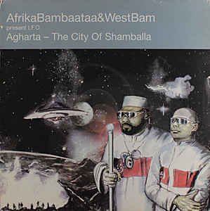 WESTBAM FT AFRIKA BAMBAATAA / AGHARTA: THE CITY OF... - 1st
