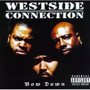 WESTSIDE CONNECTION / ウエストサイド・コネクション / BOW DOWN