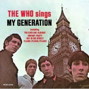 THE WHO / ザ・フー / MY GENERATION - CANADA