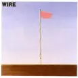 PINK FLAG/WIRE/ワイヤー｜ROCK / POPS / INDIE｜ディスクユニオン