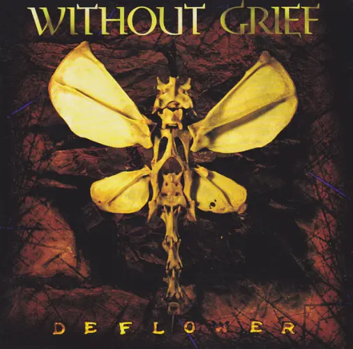 WITHOUT GRIEF / ウイズアウト・グリーフ / DEFLOWER