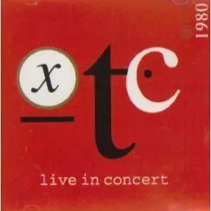 LIVE IN CONCERT/XTC｜OLD ROCK｜ディスクユニオン・オンライン