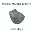 YOUNG MARBLE GIANTS / ヤング・マーブル・ジャイアンツ / SALAD DAYS