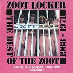 ZOOT / ズート / ZOOT LOCKER: THE BEST OF THE ZOOT 1698-1971 - DIGITAL REMASTER