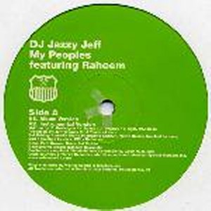 DJ JAZZY JEFF / DJジャジー・ジェフ / MY PEOPLES