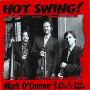 MARK O'CONNOR / マーク・オコナー / HOT SWING