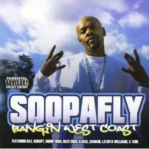 SOOPAFLY / BANGIN WEST COAST