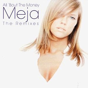 MEJA / メイヤ / ALL 'BOUT THE MONEY (THE REMIXES) - US ORIGINAL PRESS -