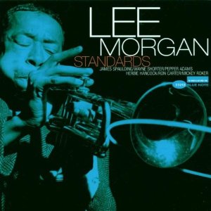 LEE MORGAN / リー・モーガン / Standards