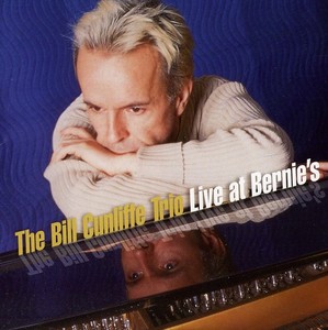 BILL CLUNLIFFE / Live At Bernie's