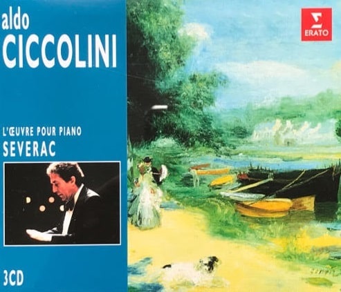 ALDO CICCOLINI / アルド・チッコリーニ / SEVERAC: PIANO WORKS