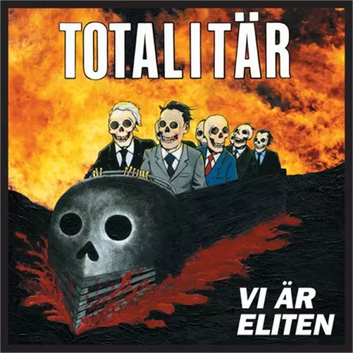 TOTALITAR / VI AR ELITEN