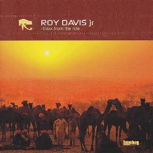 ROY DAVIS JR. / ロイ・デイヴィスJr. / TRAXX FROM THE NILE