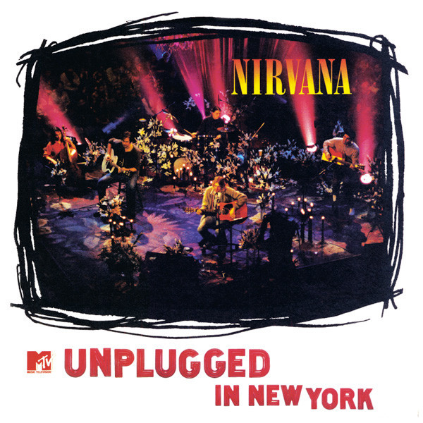 MTV UNPLUGGED IN NEW YORK/NIRVANA/ニルヴァーナ/伝説の