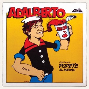 ADALBERTO SANTIAGO / アダルベルト・サンティアゴ / ADALBERTO FEATURING POPEYE EL 