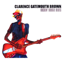 CLARENCE GATEMOUTH BROWN / クラレンス・ゲイトマウス・ブラウン / ROCKIN' BOOGIE BLUES
