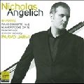 NICHOLAS ANGELICH / ニコラ・アンゲリッシュ / BRAHMS:PIANO CONCERTO NO.2/KLAVIERSTUCKE