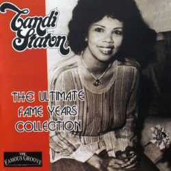 CANDI STATON / キャンディ・ステイトン / THE ULTIMATE FAME YEARS COLLECTION