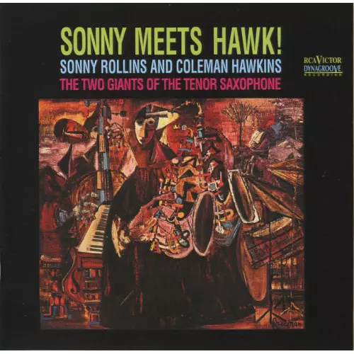 Sonny Meets Hawk(LP/180g)/SONNY ROLLINS/ソニー・ロリンズ｜JAZZ