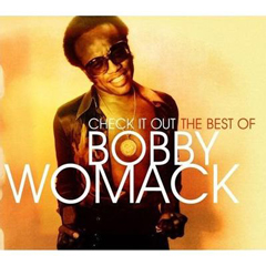 BOBBY WOMACK / ボビー・ウーマック / CHECK IT OUT: THE BEST OF
