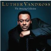 LUTHER VANDROSS / ルーサー・ヴァンドロス / THE AMAZING COLLECTION