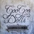 GOO GOO DOLLS / グー・グー・ドールズ / SOMETHING FOR THE REST OF US