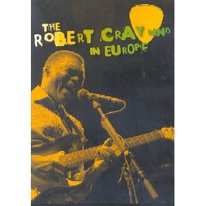 ROBERT CRAY BAND / ロバート・クレイ・バンド / IN EUROPE (輸入盤DVD)