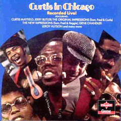 CURTIS MAYFIELD / カーティス・メイフィールド / CURTIS IN CHICAGO