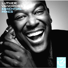 LUTHER VANDROSS / ルーサー・ヴァンドロス / ESSENTIAL MIXES