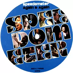 SPEEDOMETER / スピードメーター / AGAIN & AGAIN