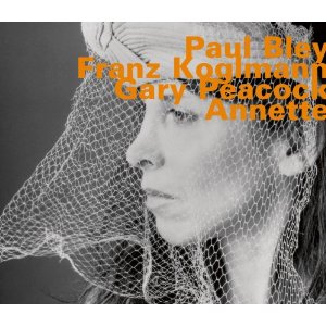 PAUL BLEY / ポール・ブレイ / Annette