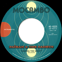 PAIKAN / ANANDA THE GREAT / BALLAD OF THE BOMBAY SAPPHIRES (7")