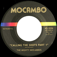 MIGHTY MOCAMBOS / マイティ・モカンボス / CALLING THE SHOTS (7")