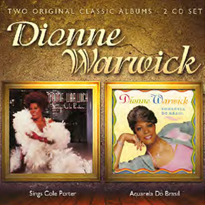 DIONNE WARWICK / ディオンヌ・ワーウィック / SINGS COLE PORTER + AQUALERA DO BRASIL (2CD)