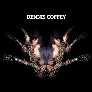 DENNIS COFFEY / デニス・コフィー / DENNIS COFFEY / (2LP)