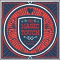 MAGIC TOUCH / LOVE & HATE & POLITICS