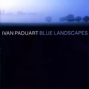 IVAN PADUART / イヴァン・パドゥア / BLUE LANDSCAPES