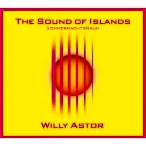 WILLY ASTOR / SOUND OF ISLANDS VOL.5
