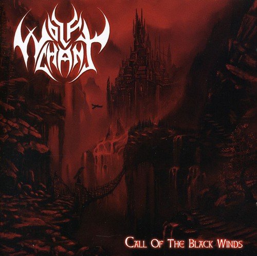 WOLFCHANT / CALL OF THE BLACK WINDS