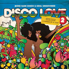 V.A. (COMPILED AND MIXED BY AL KENT) / DISCO LOVE 2: MORE RARE DISCO & SOUL UNCOVERED (2CD デジパック仕様)