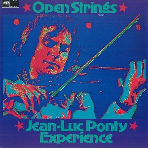 JEAN-LUC PONTY EXPERIENCE / OPEN STRINGS