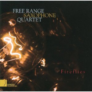 FREE RANGE SAXOPHONE QUARTET / VARIOUS: FIREFLIES