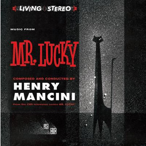 HENRY MANCINI / ヘンリー・マンシーニ / Music From Mr. Lucky-From the CBS TV Series