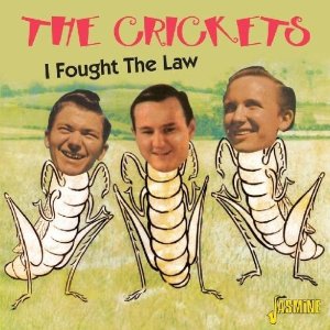 CRICKETS / クリケッツ / I FOUGHT THE LAW