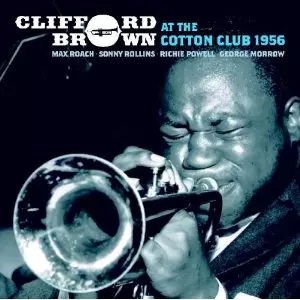 ジャズ 3discs CD Clifford Brown At the Cotton Club 1956  LHJ10292  /00330 At the Cotton Club 1956 /CLIFFORD BROWN/クリフォード