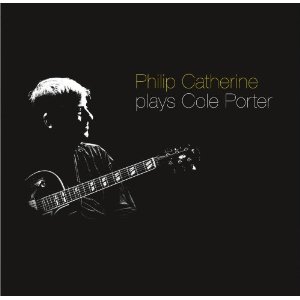 PHILIP CATHERINE / フィリップ・カテリーン / Plays Cole Porter