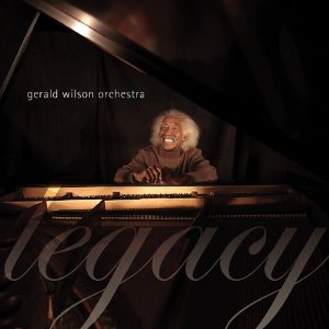 GERALD WILSON / ジェラルド・ウィルソン / Legacy