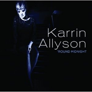KARRIN ALLYSON / カーリン・アリソン / Round Midnight